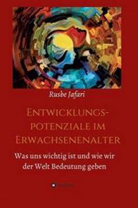 Entwicklungspotenziale im Erwachsenenalter