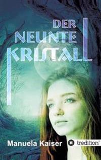 Der neunte Kristall