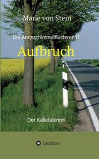 Die Amtsschimmelflüsterer II