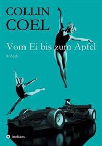 Vom Ei bis zum Apfel