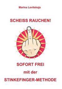 Scheiss Rauchen!