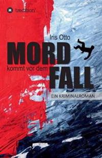 Mord kommt vor dem Fall