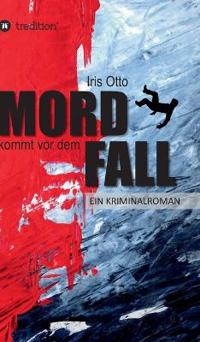 Mord kommt vor dem Fall