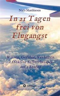 In 21 Tagen frei von Flugangst