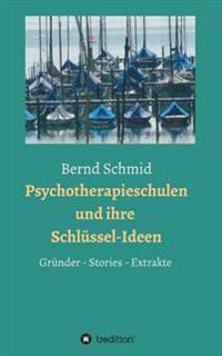 Bokomslag för "Psychotherapieschulen und ihre Schlüssel-Ideen"
