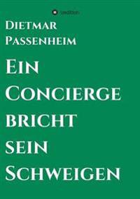 Ein Concierge bricht sein Schweigen