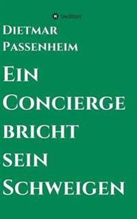 Ein Concierge bricht sein Schweigen
