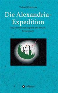 Die Alexandria-Expedition