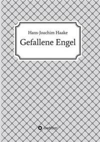 Gefallene Engel