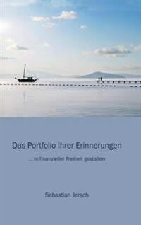 Das Portfolio Ihrer Erinnerungen