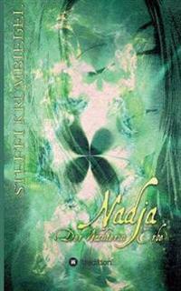 Nadja - Der Wächterin Erbe