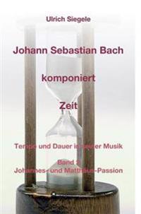 Johann Sebastian Bach komponiert Zeit
