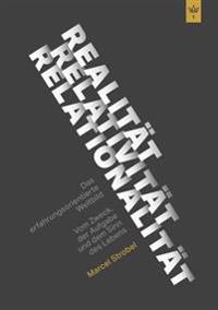 Realität Relativität Relationalität