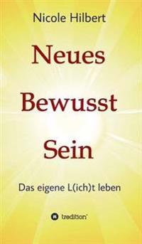 Neues Bewusst Sein