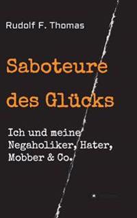 Saboteure des Glücks