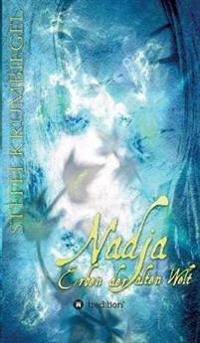 Nadja - Erben der alten Welt