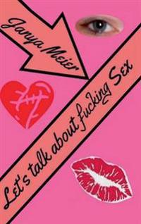 Let's talk about fucking Sex