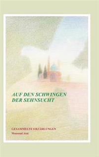 Auf den Schwingen der Sehnsucht