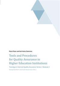 Tools and Procedures for Quality Assurance in Higher Education Institutions