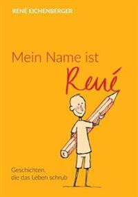 Mein Name ist René