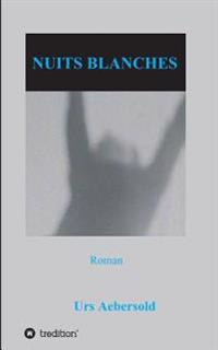 Nuits Blanches