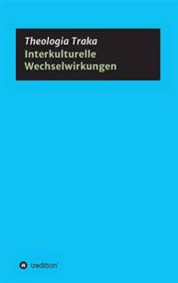 Interkulturelle Wechselwirkungen