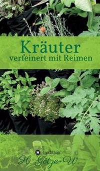 Kräuter - verfeinert mit Reimen