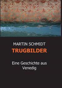 Trugbilder