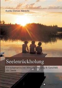 Seelenrückholung