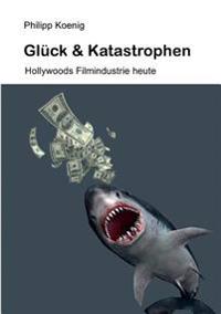 Glück & Katastrophen