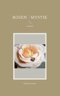 Rosen - Mystik