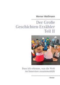 Der Große Geschichten-Erzähler Teil II