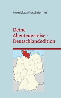 Deine Abenteuerreise Deutschlandedition