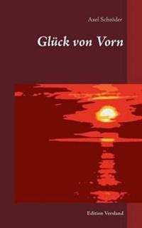 Glück von Vorn