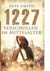 1227 Verschollen im Mittelalter