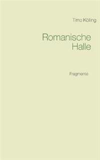 Romanische Halle