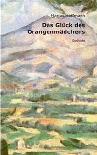 Das Glück des Orangenmädchens