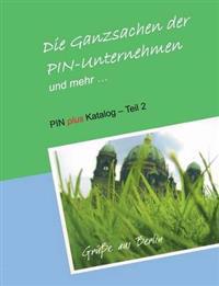 Die Ganzsachen der PIN-Unternehmen und mehr