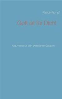 Gott ist für Dich!