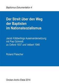 Der Streit über den Weg der Baptisten im Nationalsozialismus