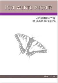 Ich werte nicht!