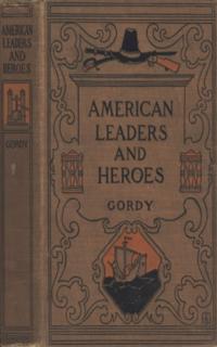 American Leaders and Heroes: United States History