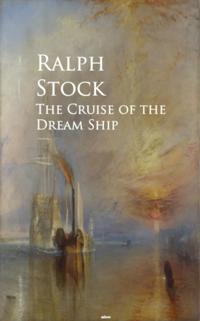 Cruise of the Dream Ship