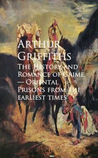 History and Romance of Crime