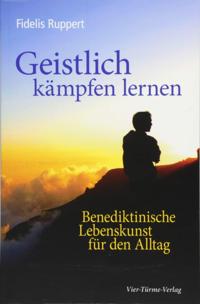 Geistlich kämpfen lernen
