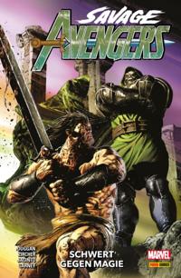 Savage Avengers 2 - Schwert gegen Magie