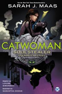 Bokomslag for Catwoman: Soulstealer - Gefährliches Spiel