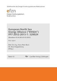 European North Sea Energy Alliance ("ENSEA") FP7-2012-2013-1: 320024. (Duration: 01.10.2012-31.12.2015) Final Report