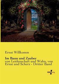 Im Bann und Zauber
