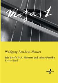 Bokomslag för "Die Briefe W.A. Mozarts und seiner Familie"